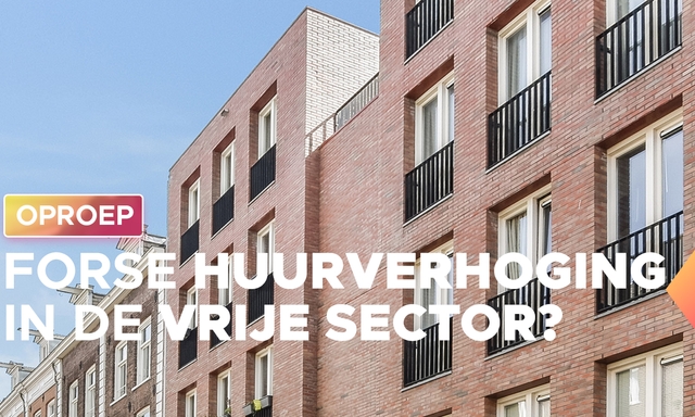 Afbeelding van Oproep: Huurverhoging vrije sector?