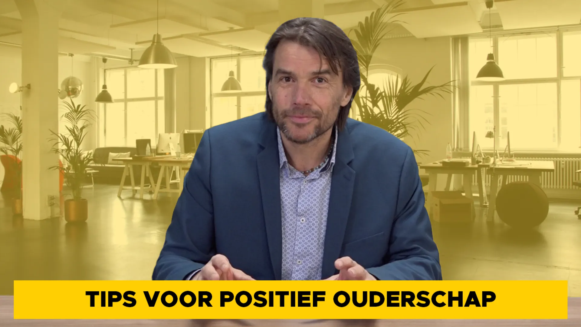 steven pont tips voor positief oudercschap