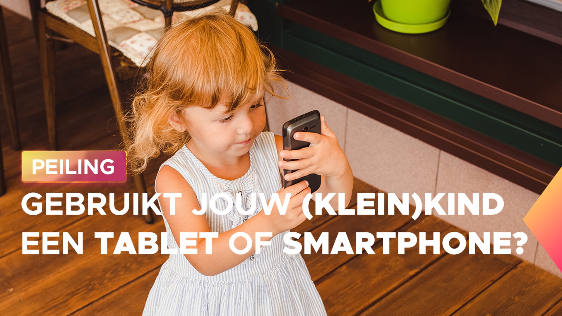 Afbeelding van Peiling: Gebruikt jouw (klein)kind een smartphone of tablet?