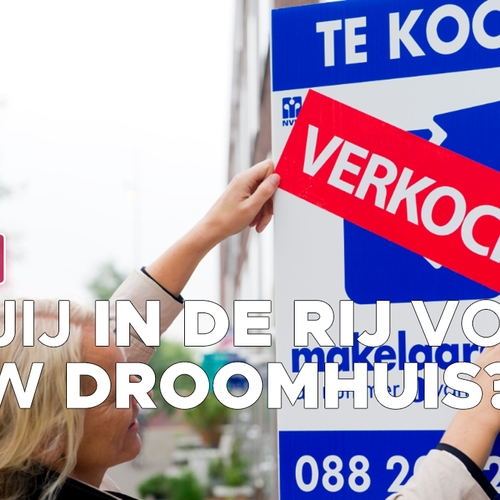 Oproep: Sta jij op deze woningmarkt in de rij voor je droomhuis?